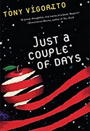 Just a Couple of Days (Tony Vigorito)