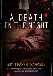 A Death in the Night (Guy Fraser-Sampson)