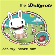 The Dollyrots - Eat Your Heart Out