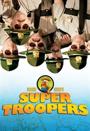 VERMONT: Super Troopers (2001)