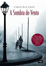 A Sombra Do Vento (Carlos Rúiz Zafon)