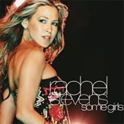 Some Girls - Rachel Stevens