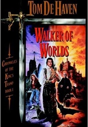 Walker of Worlds (Tom De Haven)