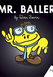 Mr. Baller (Dan Zevin)