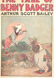 The Tale of Benny Badger (Arthur Scott Bailey)