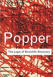 The Logic of Scientific Discovery (Karl Popper)