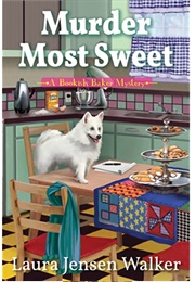 Murder Most Sweet (Laura Jensen Walker)