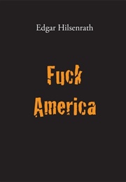 Fuck America (Edgar Hilsenrath)