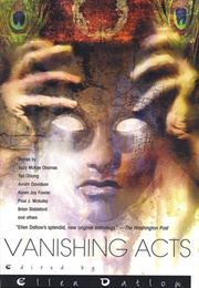 Vanishing Acts: A Science Fiction Anthology (Ellen Datlow)