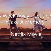 Let&#39;s Go Make a Memory a Week Away