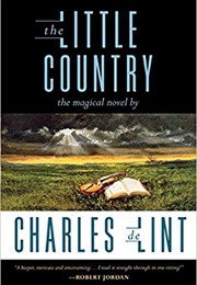 The Little Country (Charles De Lint)