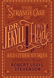 The Strange Case of Dr Jekyll and Mr Hyde (Robert Louis Stevenson)