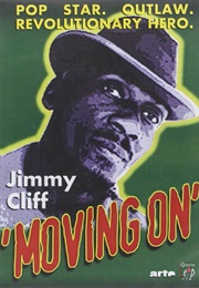 Jimmy Cliff: Moving on (2003)