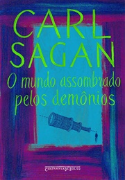 O Mundo Assombrado Pelos Demônios (Carl Sagan)