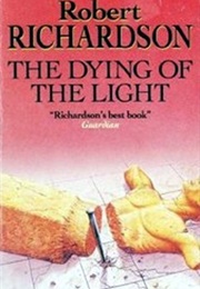 The Dying of the Light (Robert Richardson)