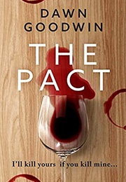 The Pact (Dawn Goodwin)