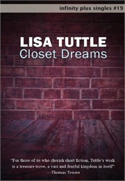 Closet Dreams (Lisa Tuttle)