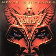 Triumph - Never Surrender (1983)