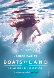 Boats on Land (Janice Pariat)