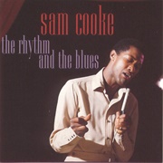 Sam Cooke the Rhythm and the Blues