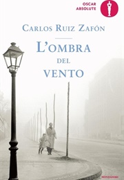 L&#39;ombra Del Vento (Carlos Ruiz Zafo)