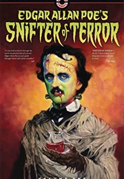 Edgar Allan Poe&#39;s Snifter of Terror (Various)