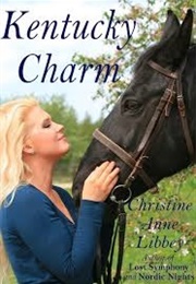 Kentucky Charm (Christine Anne Libbey)