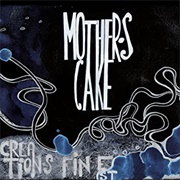 Mother&#39;s Cake - Creation&#39;s Finest