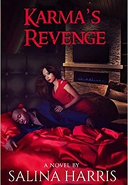 Karma&#39;s Revenge (Salina Harris)