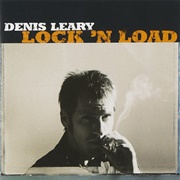 Denis Leary Lock N Load