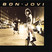 Bon Jovi (Bon Jovi, 1984)