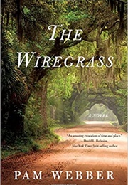 The Wiregrass (Pam Webber)