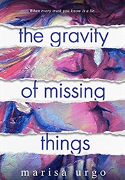 The Gravity of Missing Things (Marissa Urgo)