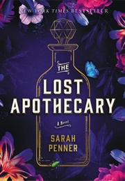 The Lost Apothecary (Sarah Penner)