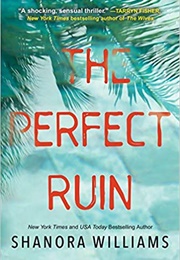 The Perfect Ruin (Shanora Williams)