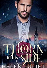 Thorn in His Side (Helen Juliet)