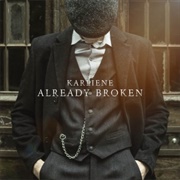 Already Broken - Karliene