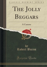 The Jolly Beggars (Robert Burns)