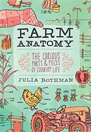 Farm Anatomy (Julia Rothman)