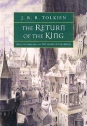 The Return of the King: Being the Third Part of THE LORD OF THE RINGS (J. R. R. Tolkien)