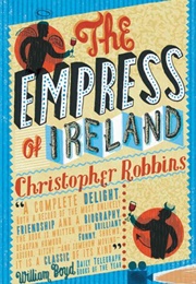 The Empress of Ireland (Christopher Robbins)