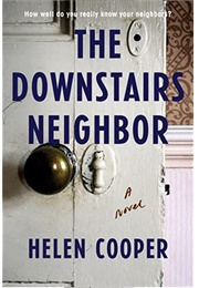 The Downstairs Neighbor (Helen Cooper)