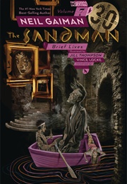 The Sandman Vol 7: Brief Lives (Neil Gaiman)