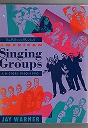 Billboard Book of American Singing Groups (Jay Warner)