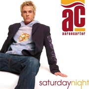 Saturday Night - Aaron Carter