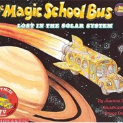 The Magic School Bus Lost in the Solar System