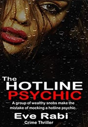 The Hotline Psychic (Eve Rabi)