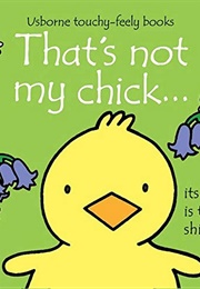 That&#39;s Not My Chick (Fiona Watt)