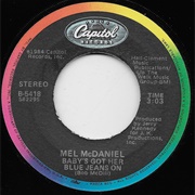 Baby&#39;s Got Her Blue Jeans on - Mel Mcdaniel