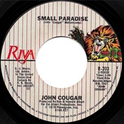 John Cougar - Small Paradise (1979)